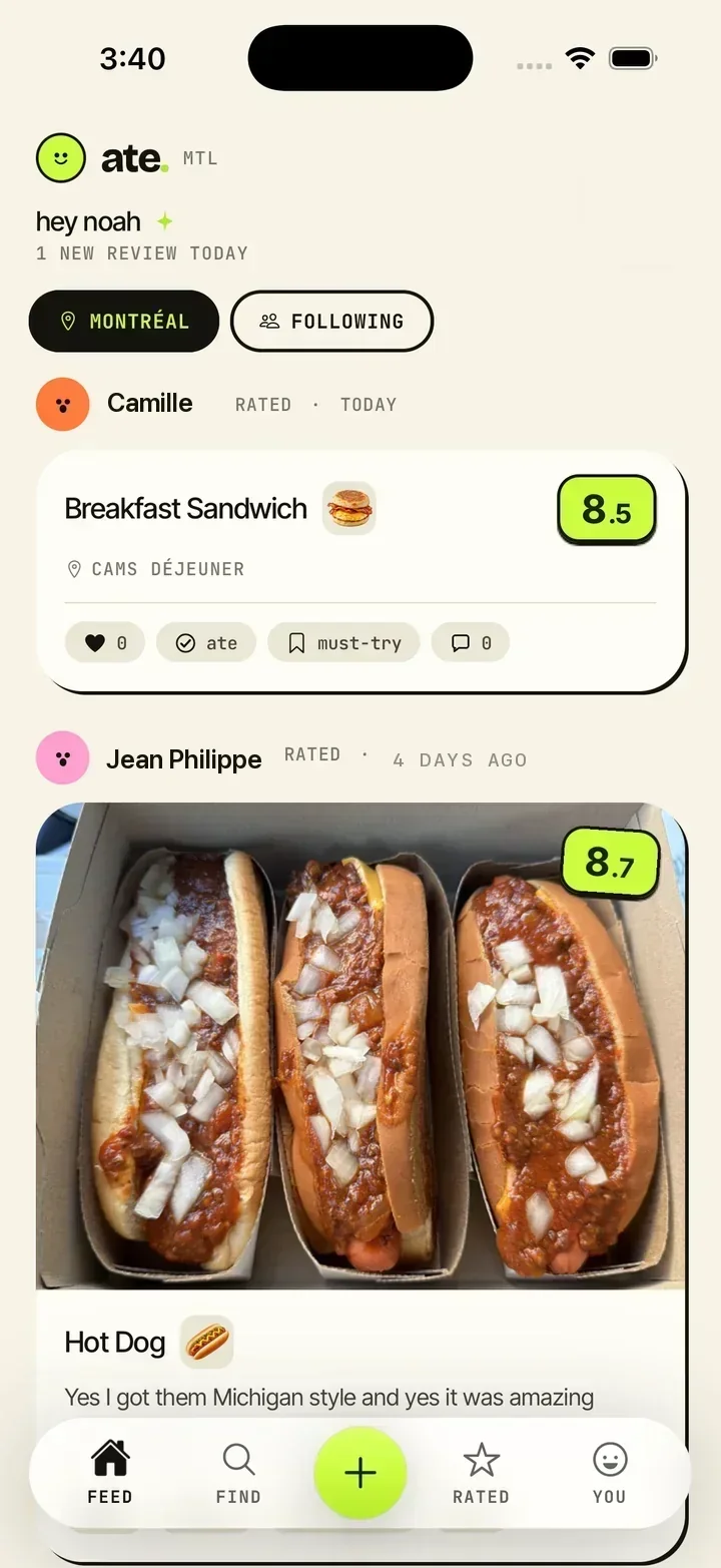 The ate. feed showing friends' dish ratings: a 7.9 poutine at La Banquise and an 8.1 falafel pita at Boustan.